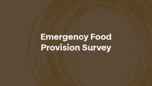 Emergency Food Provision Survey