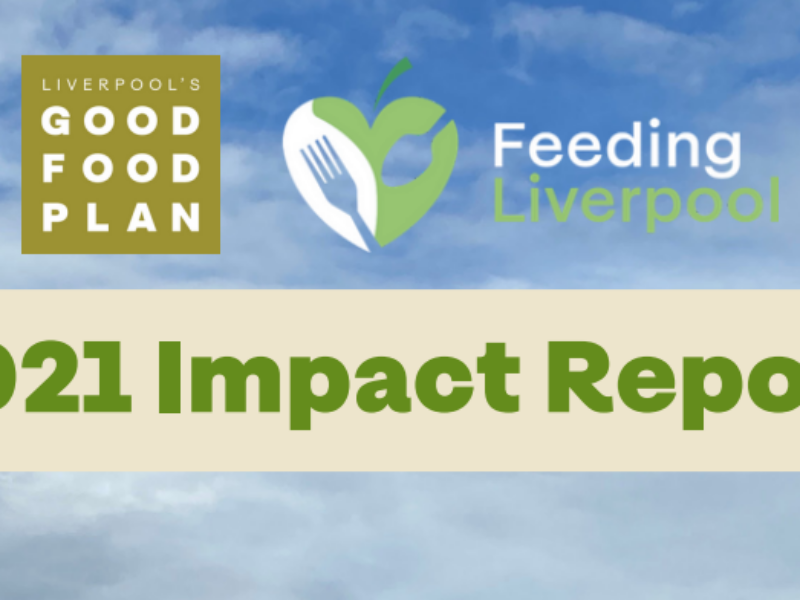 Feeding Liverpool's 2021 Impact Report