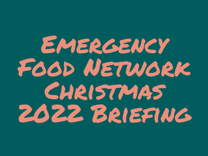 Emergency Food Network Christmas 2022 Briefing