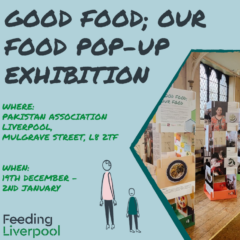 Good Food; Our Food Pop Up Exhibition - PAL Centre