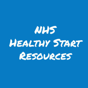 NHS Healthy Start Resources